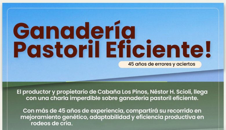 Charla abierta en San Cayetano: Ganadería pastoril eficiente