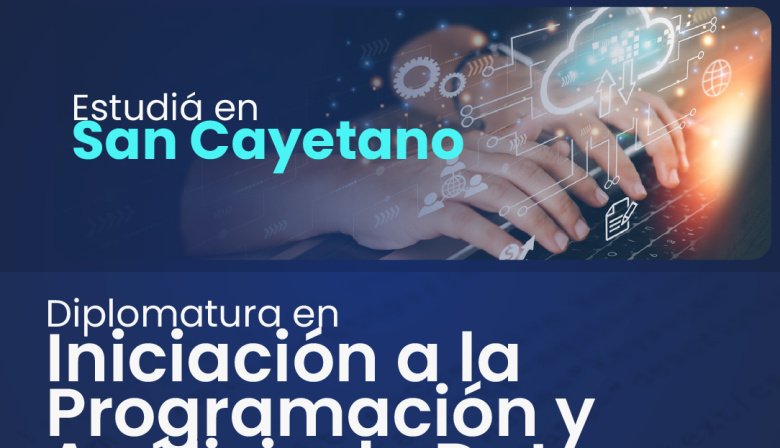 San Cayetano suma una nueva diplomatura en programación y análisis de datos junto a la UBA