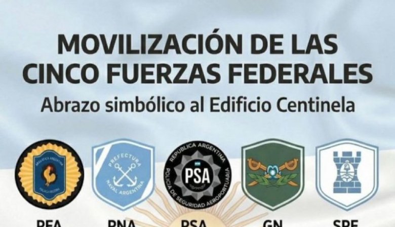 Cinco fuerzas federales de seguridad preparan un reclamo salarial para el próximo 2 de abril