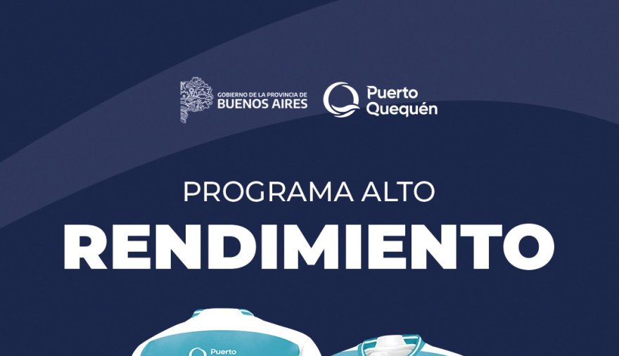 Puerto Quequén anunció una nueva edición del programa “Alto Rendimiento” y el lanzamiento de “Proyección Deportiva”