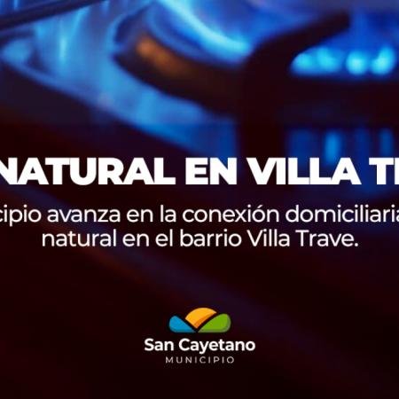 San Cayetano impulsa nuevas conexiones de gas natural